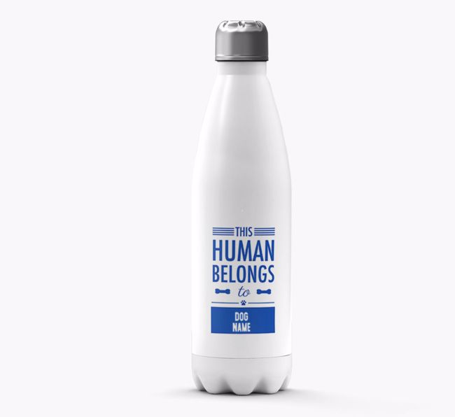 'This Human Belongs to {dogsName}' - Personalised {breedFullName} Water Bottle